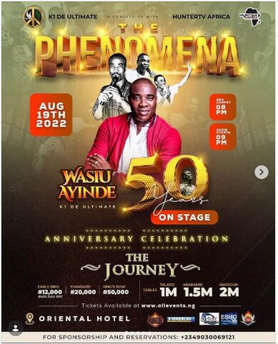 The Phenomena · Wasiu Ayinde 50 Years On Stage official flyer